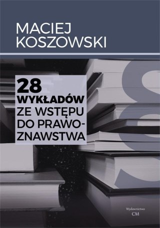 28 wykładów ze wstępu do prawoznawstwa