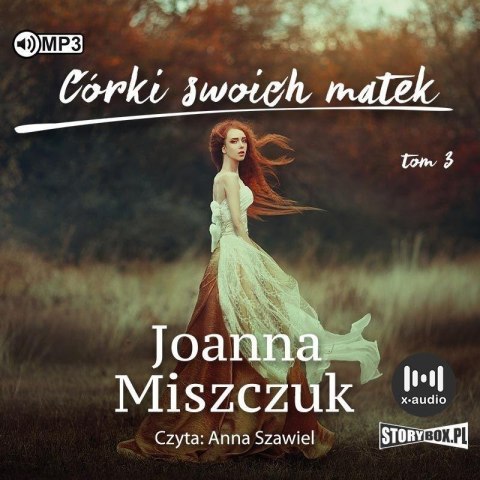 Córki swoich matek T.3 audiobook Córki swoich matek T.3 audiobook