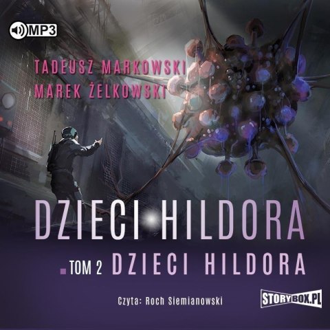 Dzieci Hildora T.2 audiobook Dzieci Hildora T.2 audiobook