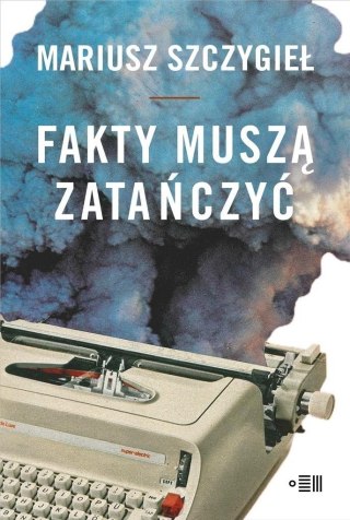 Fakty muszą zatańczyć