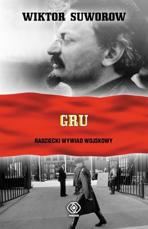 GRU. Radziecki Wywiad Wojskowy