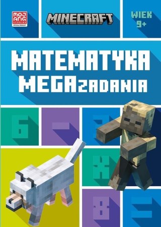 Minecraft. Matematyka. Megazadania 9+