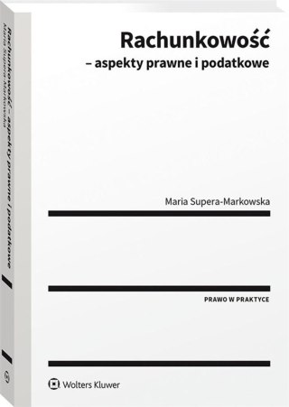 Rachunkowość - aspekty prawne i podatkowe