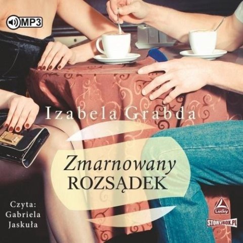 Zmarnowany rozsądek audiobook Zmarnowany rozsądek audiobook