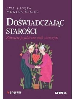 Doświadczając starości