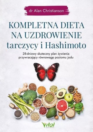 Kompletna dieta na uzdrowienie tarczycy..