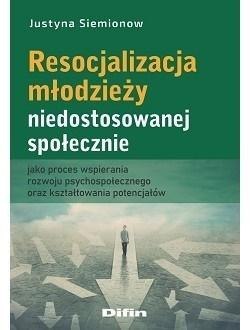 Resocjalizacja młodzieży niedostosowanej społ.