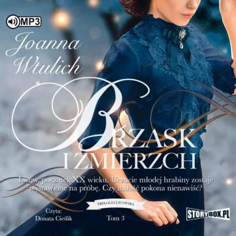 Trylogia lwowska T.3 Brzask i zmierzch audiobook Trylogia lwowska T.3 Brzask i zmierzch audiobook