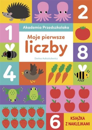 Akademia Przedszkolaka. Moje pierwsze liczby