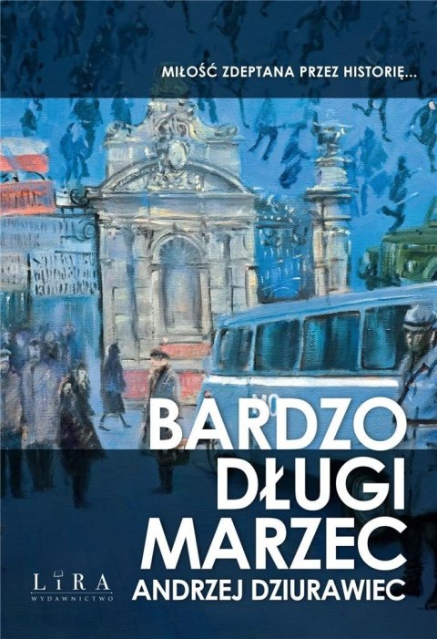Bardzo długi marzec Bardzo długi marzec