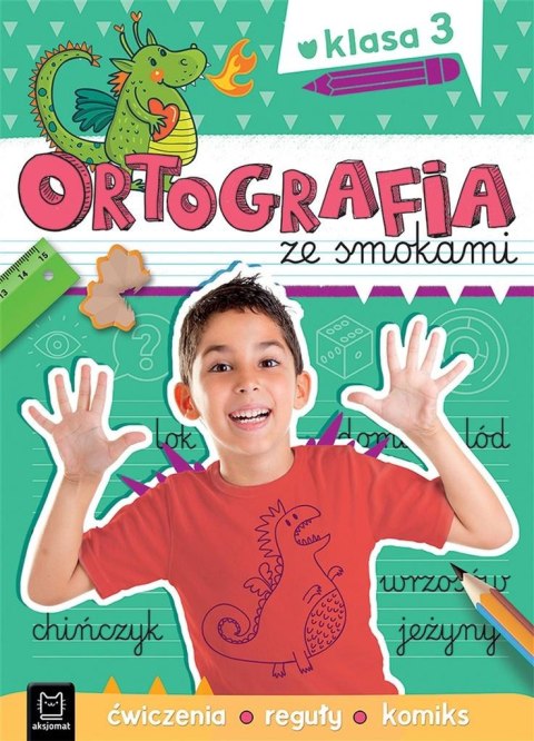 Ortografia ze smokami. Ćwiczenia, reguły, komiks