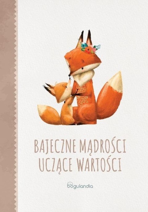 Bajeczne mądrości uczące wartości