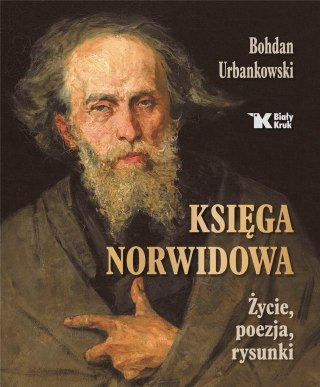 Księga Norwidowa. Życie, poezja, rysunki w.2