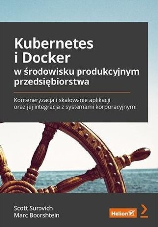 Kubernetes i Docker w środowisku produkcyjnym...