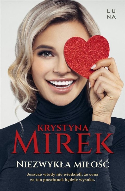 Niezwykła miłość KRYSTYNA MIREK