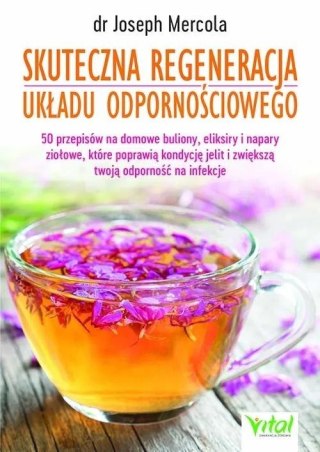 Skuteczna regeneracja układu odpornościowego