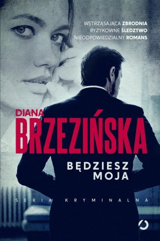 Będziesz moja BRZEZIŃSKA DIANA