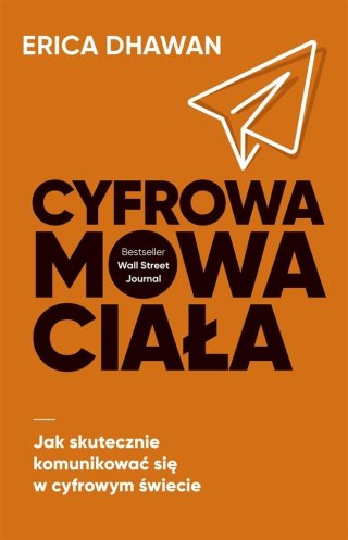 Cyfrowa mowa ciała. Jak skutecznie komunikować się