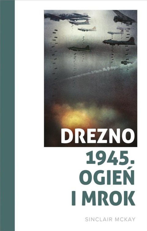 Drezno 1945. Ogień i mrok