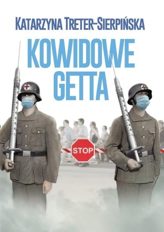 Kowidowe getta