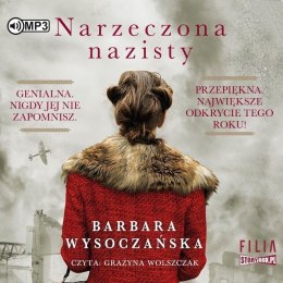Narzeczona nazisty audiobook BARBARA WYSOCZAŃSKA