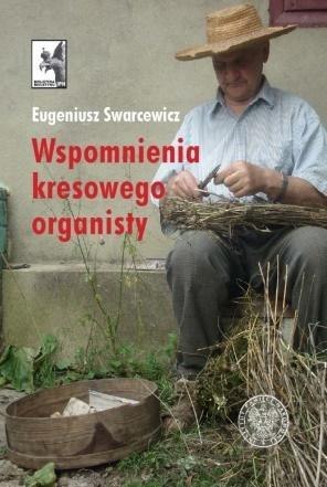 Wspomnienia kresowego organisty