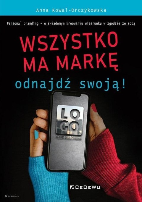 Wszystko ma markę - ODNAJDŹ SWOJĄ!