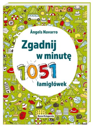 Zgadnij w minutę. 1051 łamigłówek