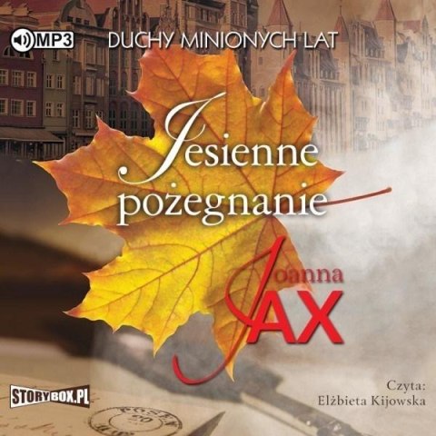 Duchy minionych lat T.3 Jesienne... audiobook