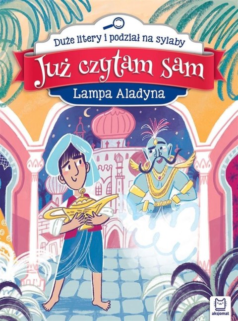 Już czytam sam. Lampa Aladyna. Duże litery...