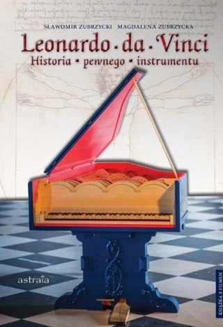 Leonardo da Vinci Historia pewnego instrumentu