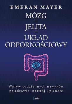 Mózg - jelita - układ odpornościowy