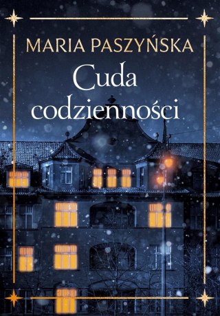 Cuda codzienności MARIA PASZYŃSKA