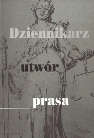 Dziennikarz, utwór, prasa