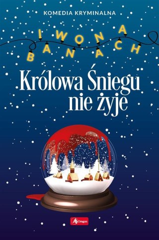 Królowa Śniegu nie żyje IWONA BANACH