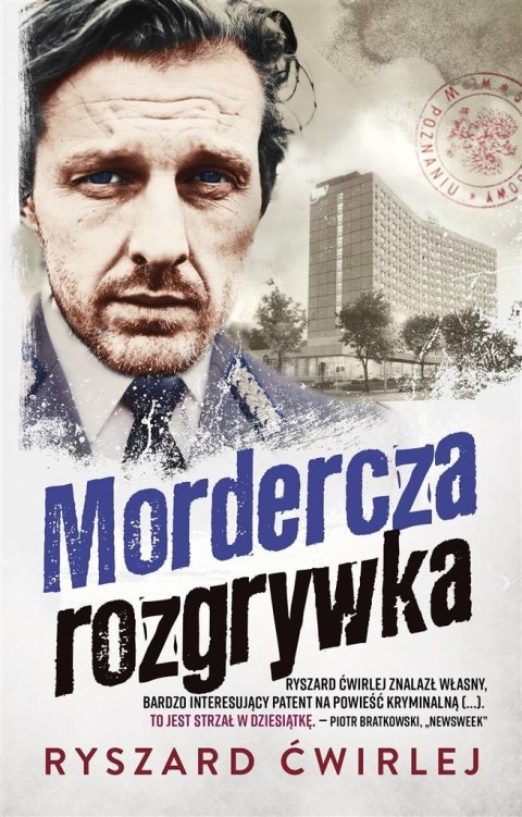 Mordercza rozgrywka Ryszard Ćwirlej