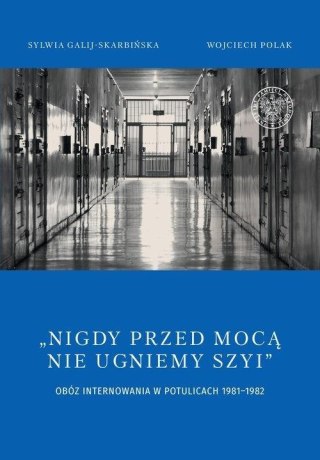 Nigdy przed mocą nie ugniemy szyi