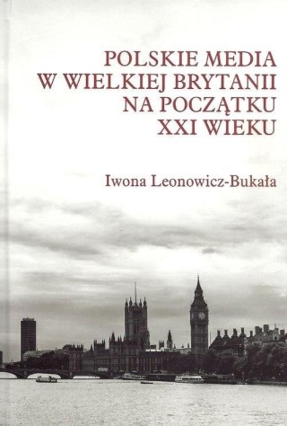 Polskie media w Wielkiej Brytanii na początku...