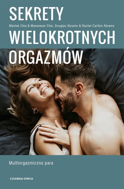 Sekrety wielokrotnych orgazmów Sekrety wielokrotnych orgazmów