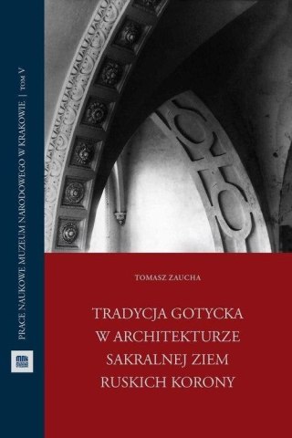 Tradycja gotycka w architekturze sakralnej ziem...