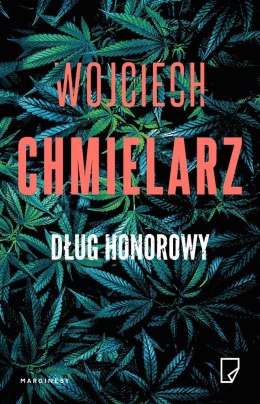 Dług honorowy Wojciech Chmielarz