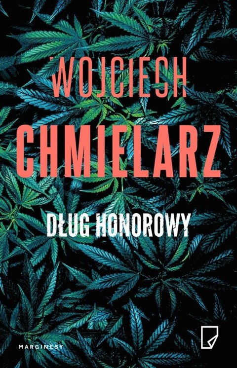 Dług honorowy Wojciech Chmielarz