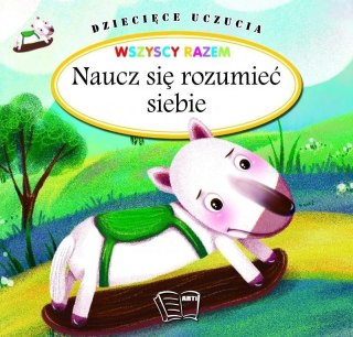 Dziecięce uczucia - Naucz się rozumieć siebie