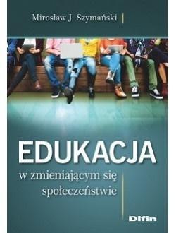 Edukacja w zmieniającym się społeczeństwie