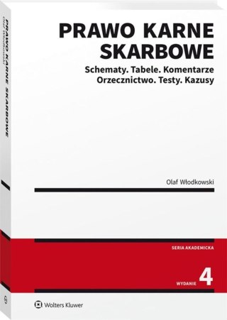 Prawo karne skarbowe. Schematy. Tabele. Komentarz