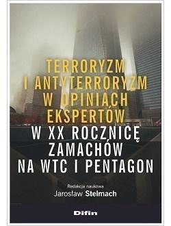 Terroryzm i antyterroryzm w opiniach ekspertów..