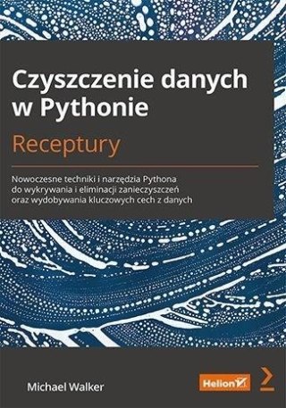 Czyszczenie danych w Pythonie. Receptury