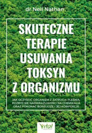 Skuteczne terapie usuwania toksyn z organizmu