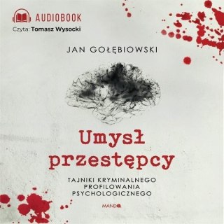 Umysł przestępcy audiobook