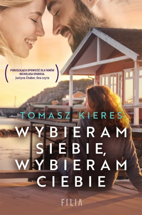 Wybieram siebie, wybieram ciebie Wybieram siebie, wybieram ciebie